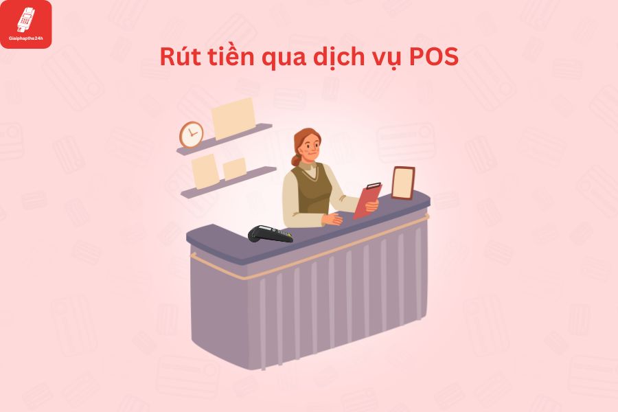 Rút tiền mặt từ thẻ tín dụng Vietinbank qua dịch vụ POS