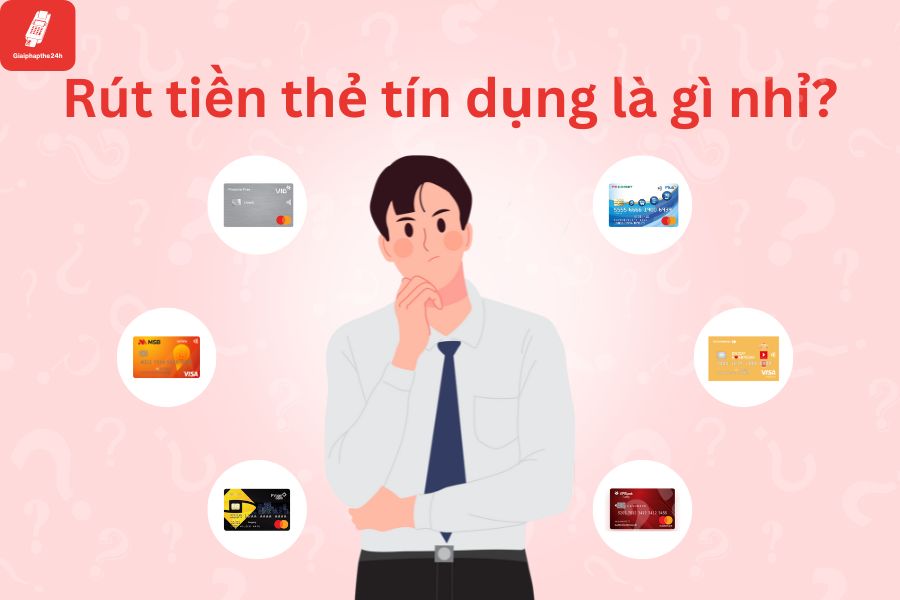 Có rút được tiền từ thẻ tín dụng không?